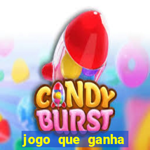 jogo que ganha dinheiro ao se cadastrar